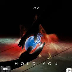 HOLD YOU (feat. #IAMDREWBEATZ) - Single by NV -new vision album reviews, ratings, credits