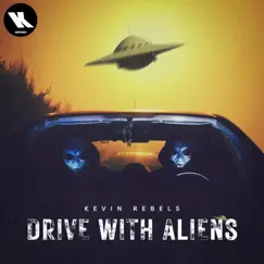 Drive with Aliens Song Lyrics