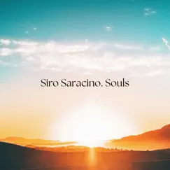 Souls - Single by Siro Saracino album reviews, ratings, credits
