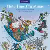 Flute Time Christmas album lyrics, reviews, download