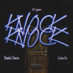Knock Knock (feat. BandoChasin & CuttaGz) Song Lyrics