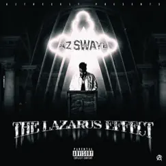 The Lazarus Effect - EP by AzSwaye album reviews, ratings, credits