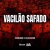 VACILÃO SAFADO song lyrics