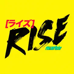 Rise [ライズ] - Single by Rise of the Northstar album reviews, ratings, credits