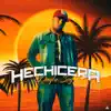Hechicera - Single album lyrics, reviews, download