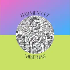 Miserias - Single by Harmeny fz album reviews, ratings, credits