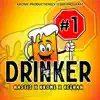 Drinker - Single album lyrics, reviews, download