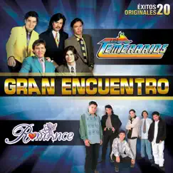 Gran Encuentro by Los Temerarios & Romance album reviews, ratings, credits