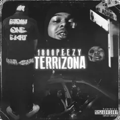 Terrizona - Single by 1800 Peezy album reviews, ratings, credits