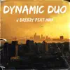 Dynamic Duo (feat. Mar) - Single album lyrics, reviews, download