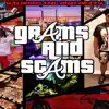 Scams and Grams (feat. Bhm pezzy) - Single album lyrics, reviews, download