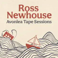 Avonlea Tape Sessions - EP by Ross Newhouse album reviews, ratings, credits