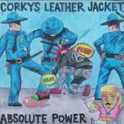 Absolute Power by Corky's Leather Jacket album reviews, ratings, credits