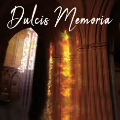 Dulcis Memoria - Single by Beca Angelo, Cantori Gregoriani & Aurora Surgit album reviews, ratings, credits