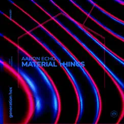 Material Things (Extended Mix) Song Lyrics