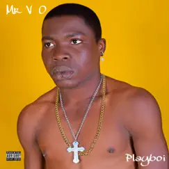 Playboi - Single by Mr V O album reviews, ratings, credits