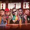 Eu Quero Ele (feat. Mc Erikah) - Single album lyrics, reviews, download