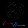 Love Plane - Single album lyrics, reviews, download