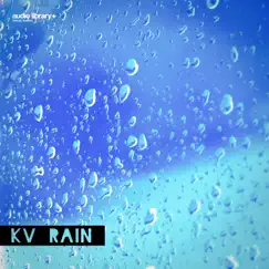 Rain - Single by KV album reviews, ratings, credits