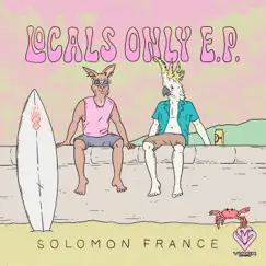 Locals Only - EP by Solomon France, Alec Primavera & KONKAI album reviews, ratings, credits