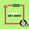 Get Away (Tuff Culture Remix) - Single album lyrics, reviews, download