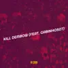 Kill Dembow - Single (feat. Gabinho507) - Single album lyrics, reviews, download