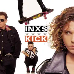 Kick (2017 Remaster) by INXS album reviews, ratings, credits