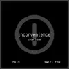 Inconvenience (Interlude) - Single album lyrics, reviews, download