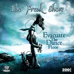 Evacuate the Dance Floor - Single by The Freak Show album reviews, ratings, credits