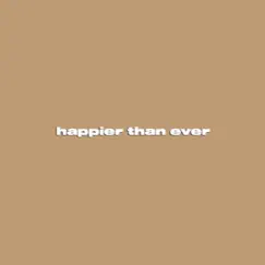Happier than ever by Various Artists album reviews, ratings, credits