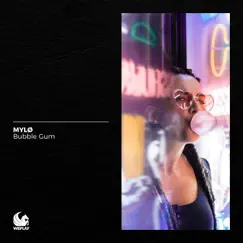 Bubble Gum - Single by MYLØ album reviews, ratings, credits