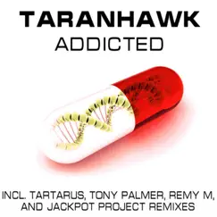 Addicted by Taranhawk album reviews, ratings, credits