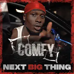 Next Big Thing (Freestyle) - Single by Comfy album reviews, ratings, credits