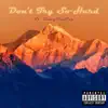 Don’t Try so Hard (feat. BabyTonTop) - Single album lyrics, reviews, download