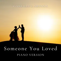 Someone You Loved (Piano Version) Song Lyrics