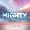 Lord You're Mighty (Live) - Single album lyrics, reviews, download