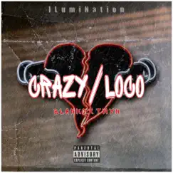 Crazy / Loco (feat. Twyn) - Single by Blanko 