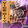 Vice City (feat. Lil Wretched) - Single album lyrics, reviews, download