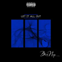 Let It All Out - Single by Black Naga album reviews, ratings, credits