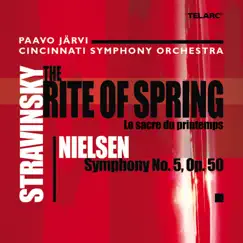 Stravinsky: The Rite of Spring - Nielsen: Symphony No. 5, Op. 50 by Paavo Järvi & Cincinnati Symphony Orchestra album reviews, ratings, credits