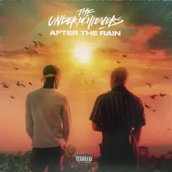 After the Rain by The Underachievers album reviews, ratings, credits