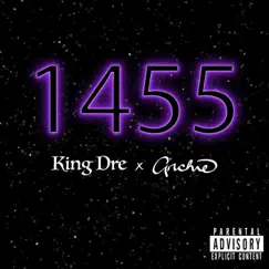 1455 (feat. Archie) - Single by King Dre album reviews, ratings, credits