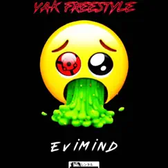 Yak Freestyle - Single by Evimind album reviews, ratings, credits