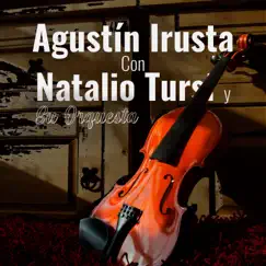 Agustín Irusta Con Natalio Tursi y Su Orquesta by Agustín Irusta & Natalio Tursi y Su Orquesta album reviews, ratings, credits