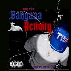 Bangaaa Activity by SBC TR3 album reviews, ratings, credits