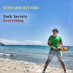 Dark Secrets Everything - EP by Stefano Ritano album reviews, ratings, credits