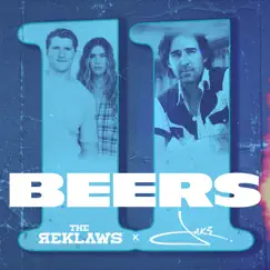 11 Beers - Single by The Reklaws & Jake Owen album reviews, ratings, credits
