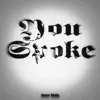 You Spoke - Single album lyrics, reviews, download