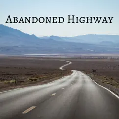 Abandoned Highway Song Lyrics