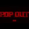 Pop Out (feat. Yung Torxh) - Single album lyrics, reviews, download